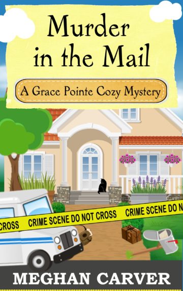 Murder in the Mail (A Grace Pointe Cozy Mystery Book Two)